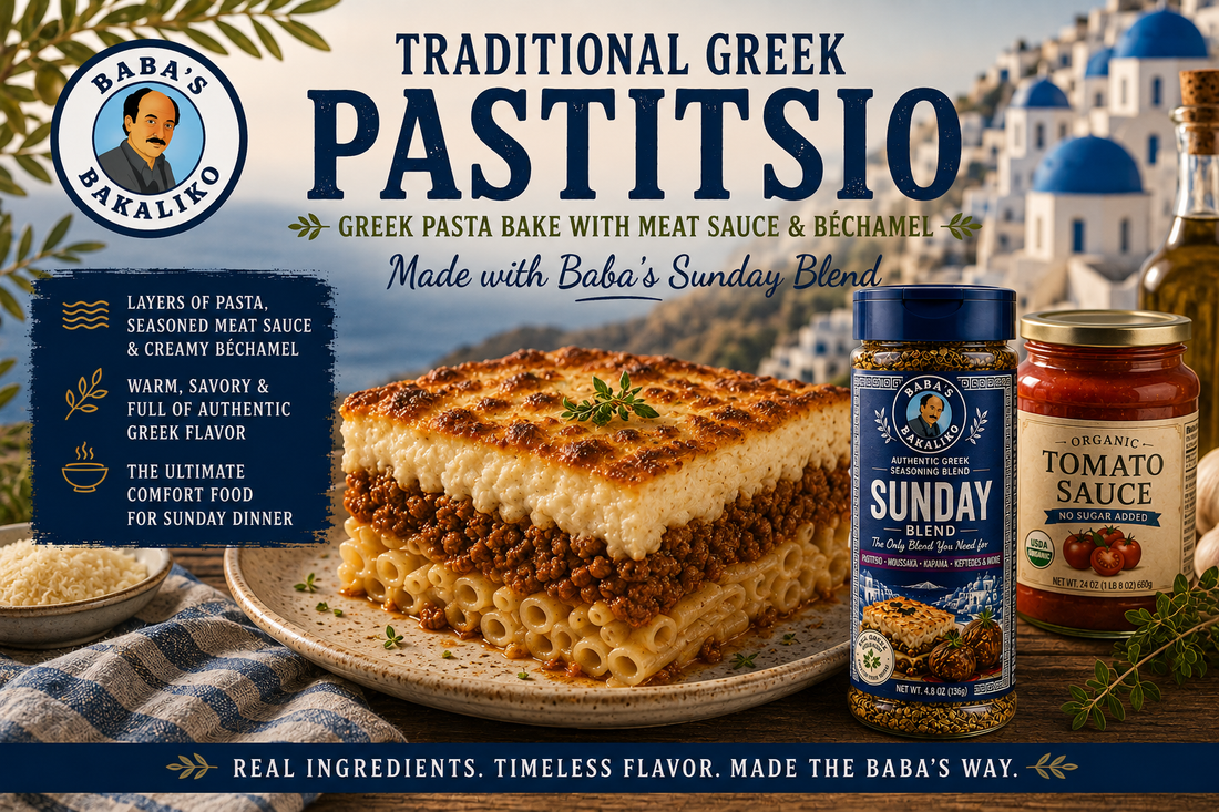 Traditional Greek Pastitsio Recipe | Baba’s Sunday Blend